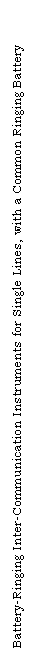 Text Box: Battery-Ringing Inter-Communication Instruments for Single Lines, with a Common Ringing Battery